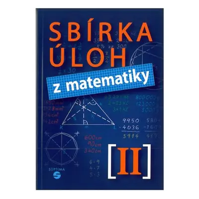 Sbírka úloh z matematiky pro 6. - 9. r. zvláštní školy - Kubová a kol.