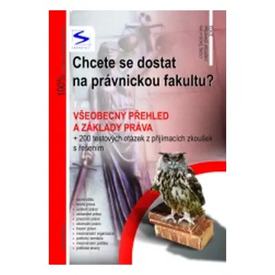 Chcete se dostat na právnickou fakultu ? 1. díl, 3. vydání