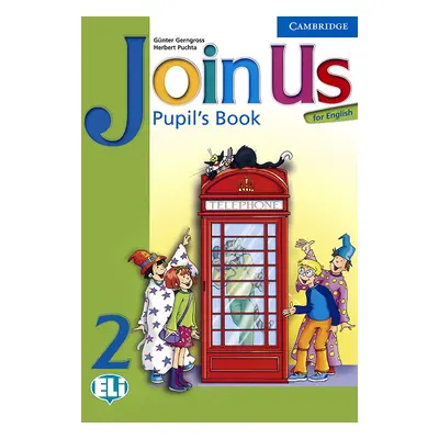 Join Us for English 2 Pupils Book - Gerngross G.,Puchta H.