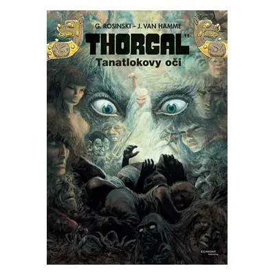 Thorgal 11 - Tanatlokovy oči - Jean Van Hamme