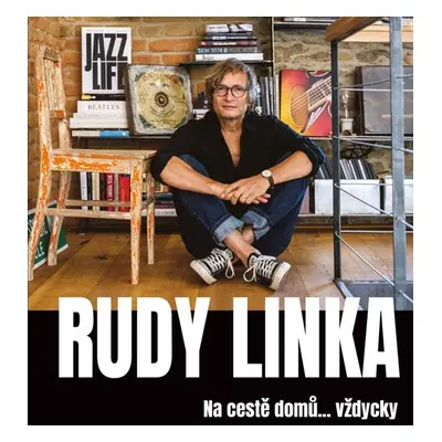 Rudy Linka: Na cestě domů… vždycky - Linka Rudy