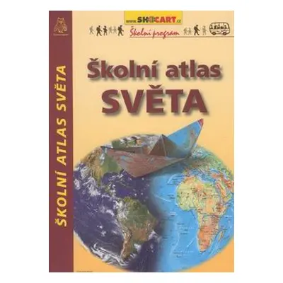 Školní atlas světa /Školní program/