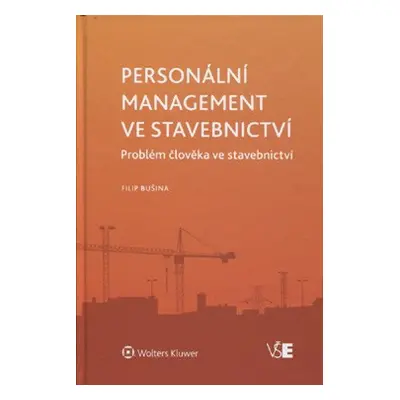 Personální management ve stavebnictví - Filip Bušina