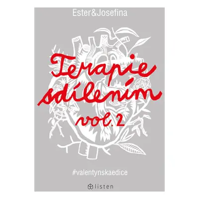 Terapie sdílením vol. 2 - Geislerová Ester, Bakošová Josefina