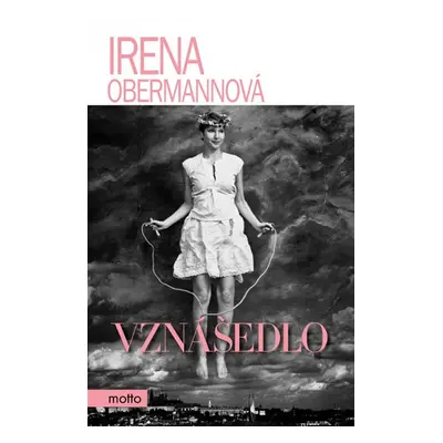 Vznášedlo - Irena Obermannová