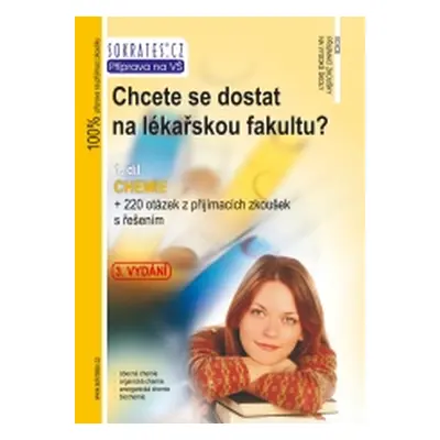 Chcete se dostat na lékařskou fakultu ? 1. díl - Chemie, 3. vydání