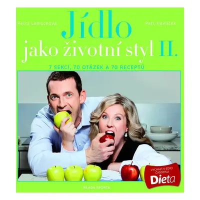 Jídlo jako životní styl II. - Lamschová Petra, Havlíček Petr