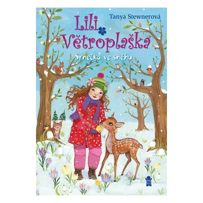 Lili Větroplaška: Srnečka ve sněhu - Stewnerová Tanya