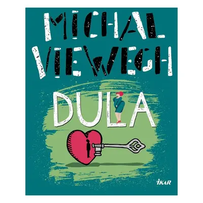 Dula - Michal Viewegh