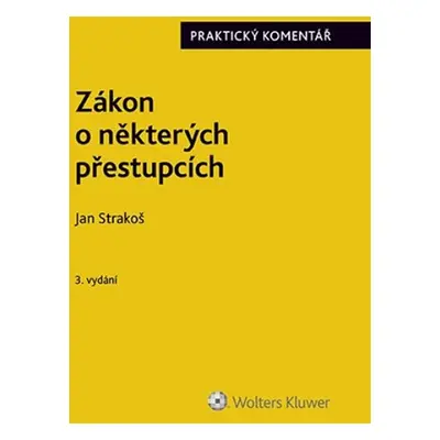 Zákon o některých přestupcích - Jan Strakoš