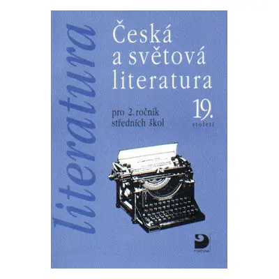 Česká a světová literatura pro 2. r. SŠ - Nezkusil