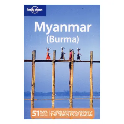 Myanmar /Burma/ - Lonely Planet Guide Book - 10th ed.