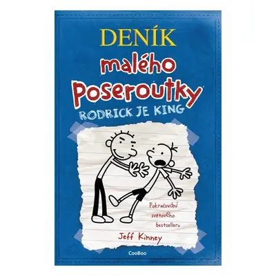 Deník malého poseroutky 2 - Rodrick je king - Jeff Kinney