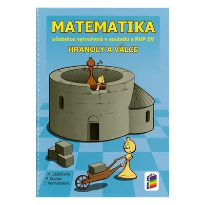 Matematika - Hranoly a válce - učebnice - Mgr. Michaela Jedličková, RNDr. Peter Krupka, Ph.D., 