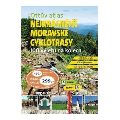 Ottův atlas Nejkrásnější moravské cyklotrasy - Ivo Paulík