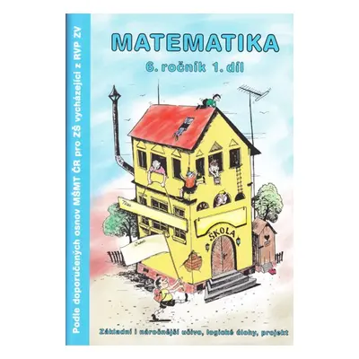 Matematika 6.r. 1.díl - pracovní sešit - Kočí S., Kočí L., Procházka B.