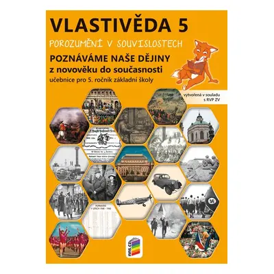 Vlastivěda 5 - Poznáváme naše dějiny - učebnice