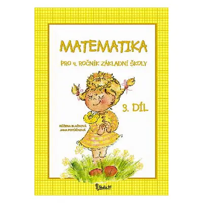 Matematika 4.r. 3.díl - Blažková R., Potůčková J.