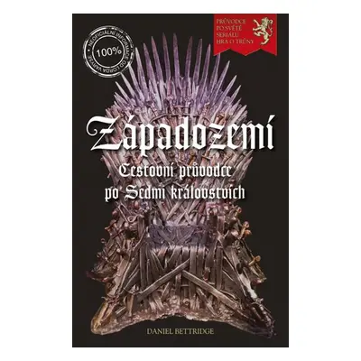 Západozemí - Cestovní průvodce po sedmi královstvích - Daniel Bettridge