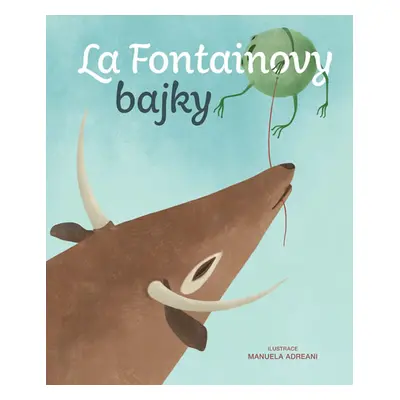 La Fontainovy bajky - de La Fontaine Jean