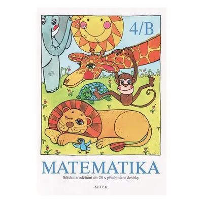 Matematika 2, sešit č. 4/B - Landová,Staudková,Tůmová