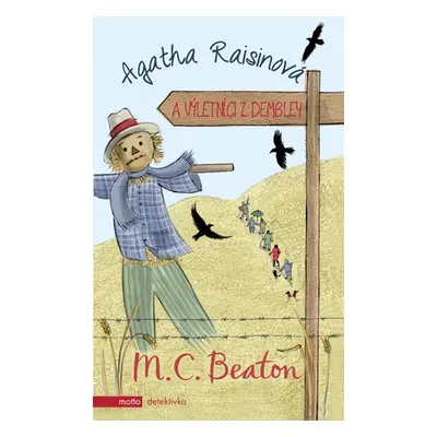 Agatha Raisinová a výletníci z Dembley - M.C. Beaton