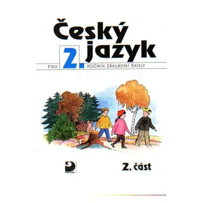 Český jazyk 2. r. ZŠ, učebnice (2. část) - Konopková, Tenčlová