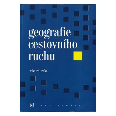 Geografie cestovního ruchu - Václav Hrala