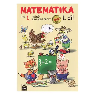 Matematika pro 1.r. ZŠ - pracovní učebnice 1. díl - Čížková Miroslava