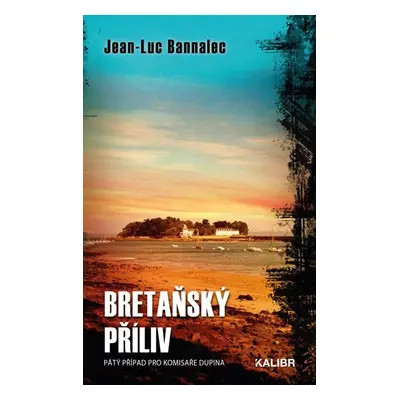 Bretaňský příliv - Bannalec Jean-Luc