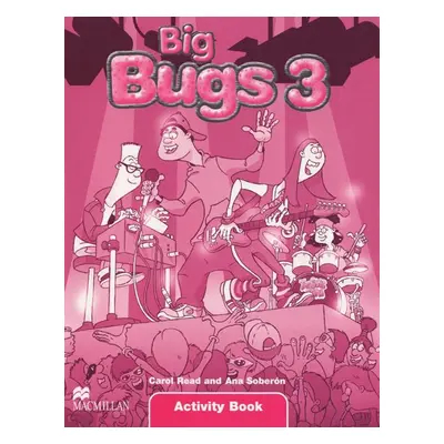 Big Bugs 3 Activity Book - Read C., Soberón A.