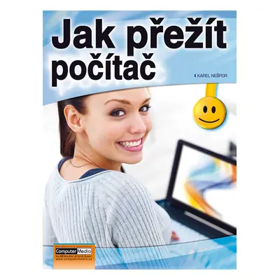 Jak přežít počítač