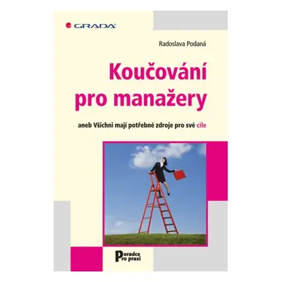 Koučování pro manažery - Podaná Radoslava