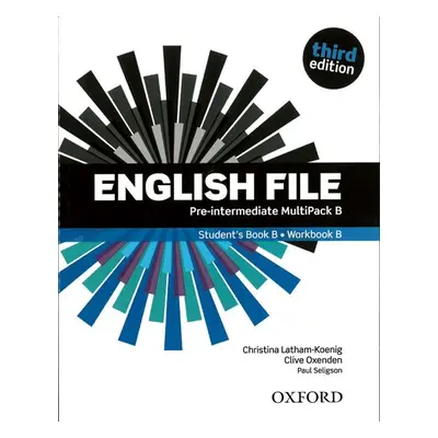 English File Third Edition Pre-intermediate Multipack B - Latham-koenig, Ch. - Oxenden, C. - Sel