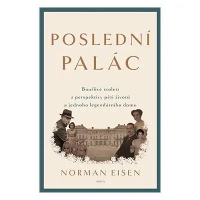 Poslední palác - Eisen Norman L.