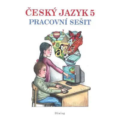 Český jazyk 5 - pracovní sešit - Stuchlíková Zdena