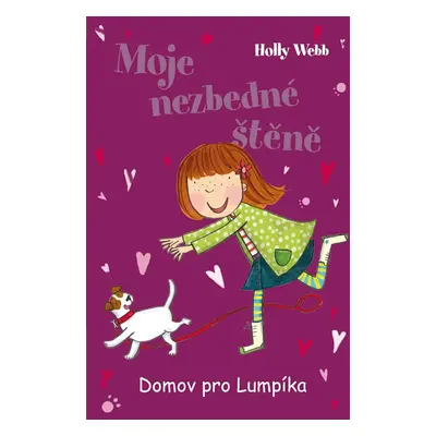 Moje nezbedné štěně 1 – Domov pro Lumpík - Webbová Holly