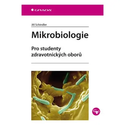 Mikrobiologie - Schindler Jiří