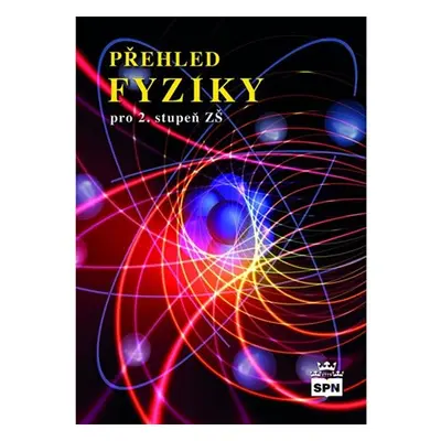 Přehled FYZIKY pro 2. stupeň ZŠ - J. Tesař