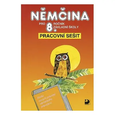 Němčina pro 8. r. ZŠ - pracovní sešit - Vladimír Eck