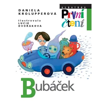 Bubáček (edice První Čtení) - Daniela Krolupperová