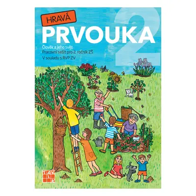 Hravá prvouka 2 - pracovní sešit