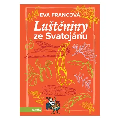 Luštěniny ze Svatojánu - Eva Francová