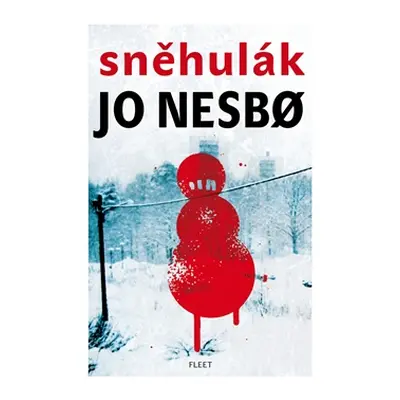 Sněhulák - Nesbo Jo