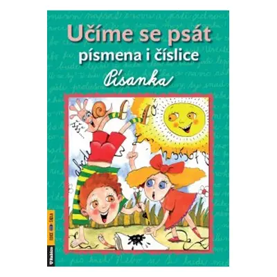 Učíme se psát - písmena i číslice - písanka - Nevěčná A., Nevěčný J.