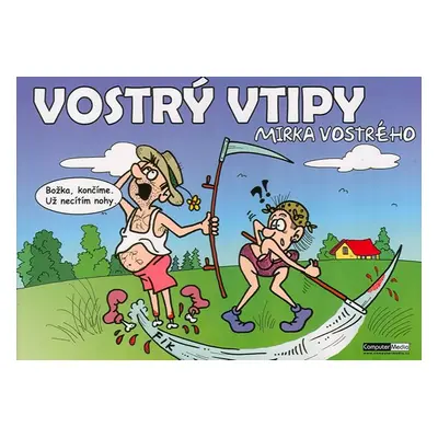 Vostrý vtipy Mirka Vostrého - Vostrý Mirek