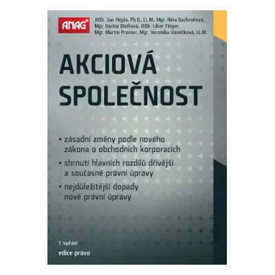 Akciová společnost podle nového zákona o obchodních korporacích 2014 - Hejda Jan, Bachroňová Nin