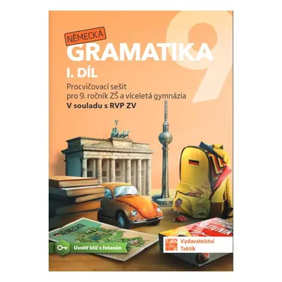 Německá gramatika 9 pro ZŠ – 1. díl - pracovní sešit