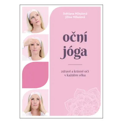 Oční jóga - Světlana Mihulová