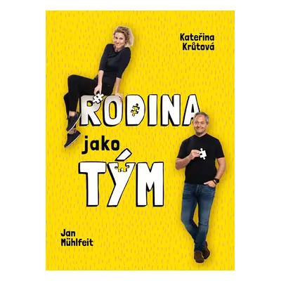 Rodina jako tým - Kateřina Krůtová-Novotná, Jan Mühlfeit